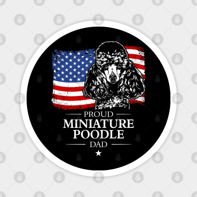 Proud Miniature Poodle Dad American Flag patriotic dog Magnet by wilsigns